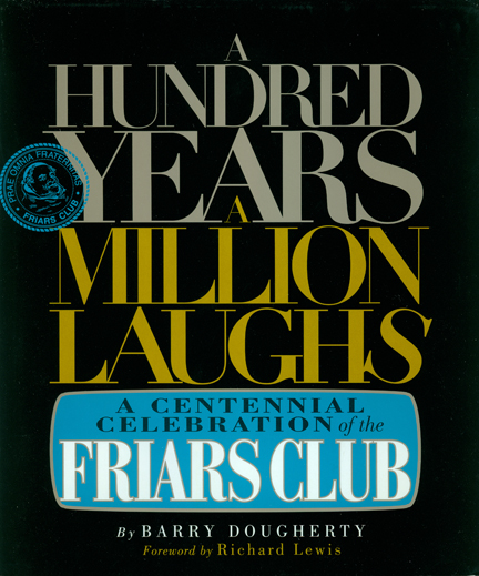 A Hundred Years a Million Laughs